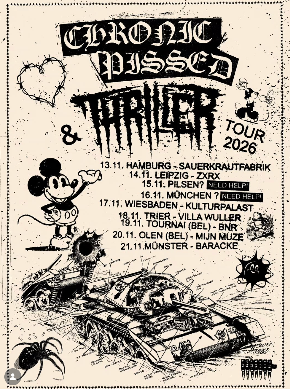 Chronic Pissed are heading out on tour with Thriller