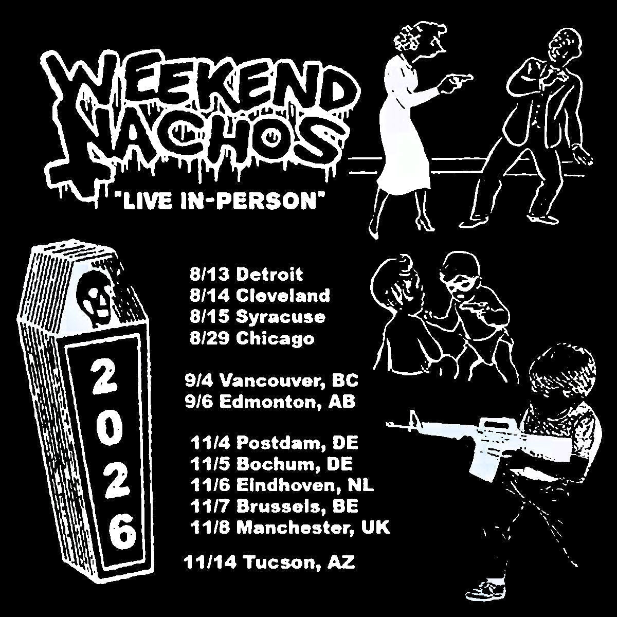Weekend Nachos, Live and In-Person