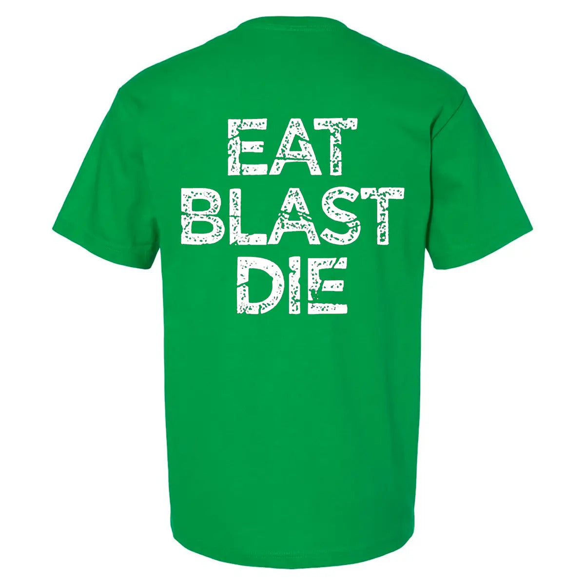 Chadhel 'Eat Blast Die' Green shirt