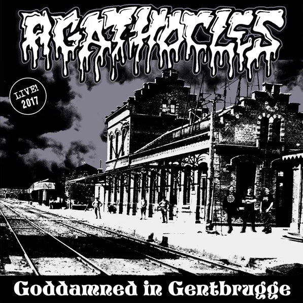 Agathocles - Goddamned In Gentbruuge LP - Give Praise Records