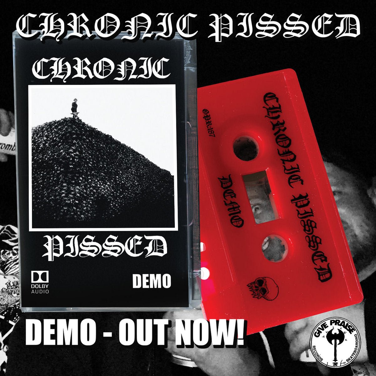 Chronic Pissed 'Demo 2024' Cassette - Give Praise Records